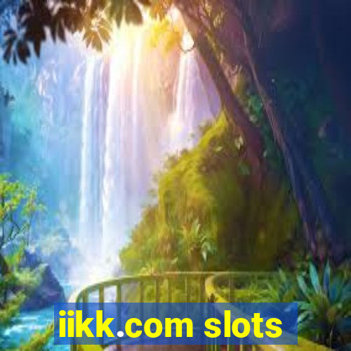 iikk.com slots